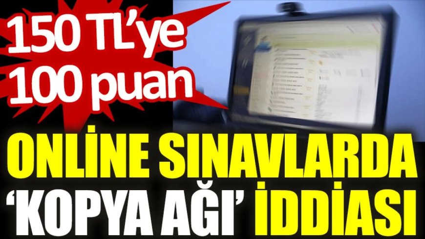 Açıköğretim sınavlarında kopya iddiası gündeme bomba gibi düştü! Cevap anahtarları 150 TL karşılığında satıyorlar